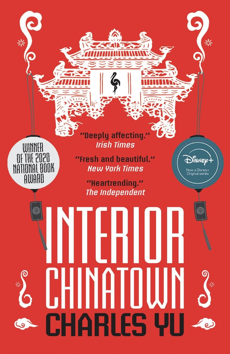 Charles Yu - Interior Chinatown NOW A MAJOR TV SERIES, Häftad