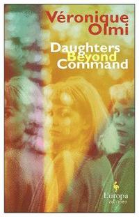 bokomslag Daughters Beyond Command