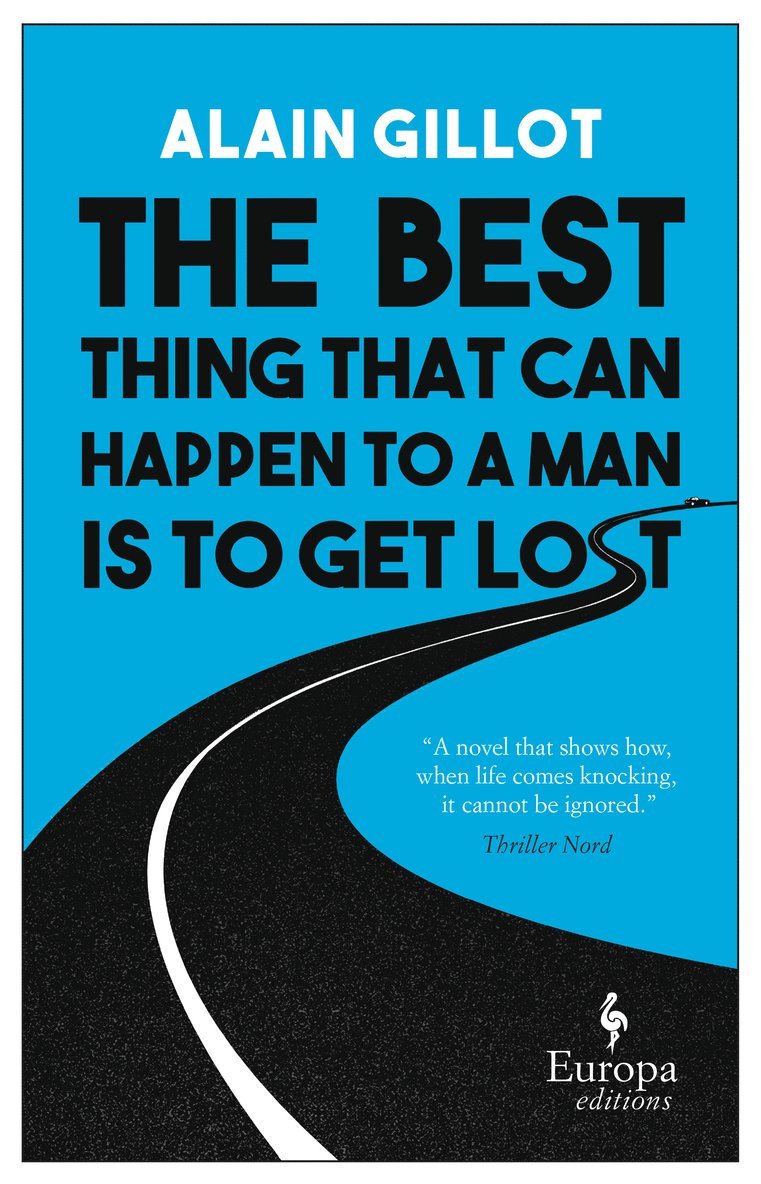 Best Thing That Can Happen to a Man Is to Get Lost 1