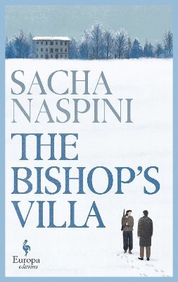 Sacha Naspini - Bishop's Villa, Häftad