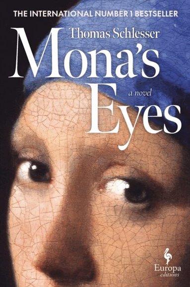 Thomas Schlesser - Mona’s Eyes, Inbunden