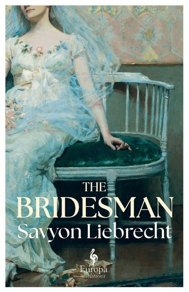 Savyon Liebrecht - Bridesman, Häftad