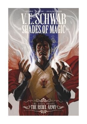 V E Schwab - Shades of Magic: The Steel Prince: The Rebel Army, Häftad