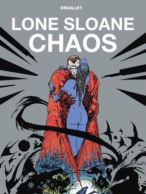 Lone Sloane: Chaos 1