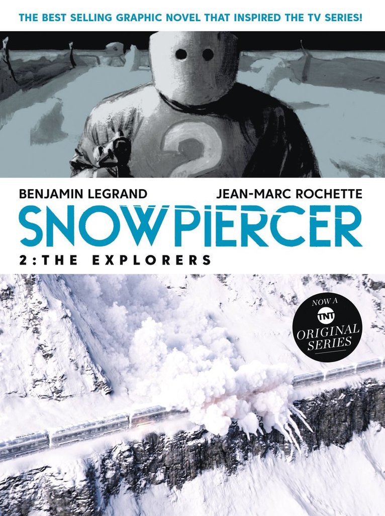 Benjamin Legrand, Jean-Marc Rochette - Snowpiercer 2: The Explorers, Häftad