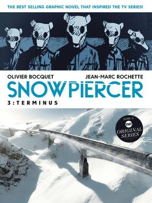 bokomslag Snowpiercer Vol. 3: Terminus