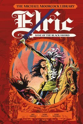 bokomslag The Moorcock Library: Elric: Bane of the Black Sword