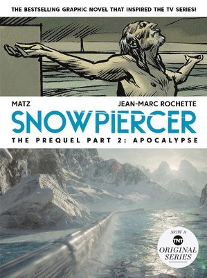 Snowpiercer: Prequel Vol. 2: Apocalypse 1