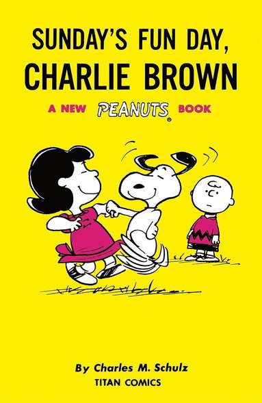 bokomslag Peanuts: Sunday's Fun Day, Charlie Brown