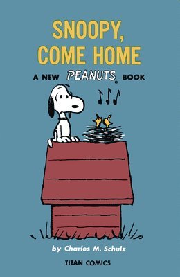 bokomslag Peanuts: Snoopy Come Home