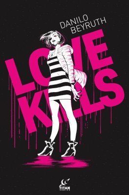 bokomslag Love Kills