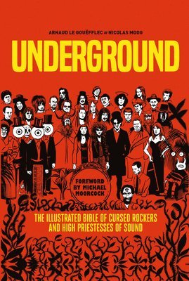 Underground: Cursed Rockers and High Priestesses of Sound 1