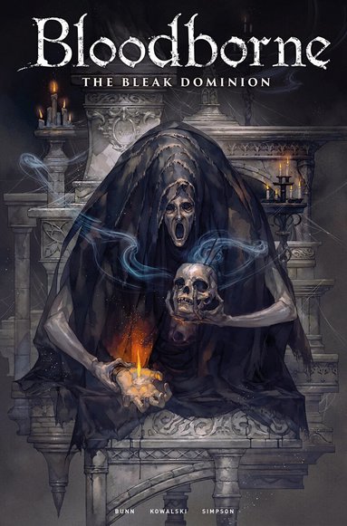 Cullen Bunn - Bloodborne: The Bleak Dominion, Inbunden