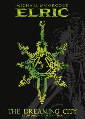 bokomslag Michael Moorcock's Elric Vol. 4: The Dreaming City Deluxe Edition