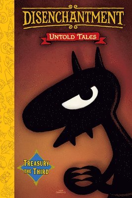Matt Groening, Groening,Matt - Disenchantment: Untold Tales Vol.3, Inbunden
