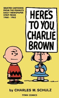 bokomslag Peanuts: Here's to You Charlie Brown