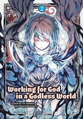 Working for God in a Godless World Vol. 2 1