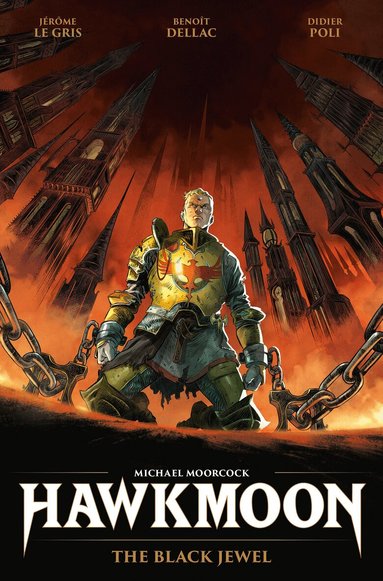 Jerome Le Gris - Hawkmoon: The Black Jewel, Inbunden