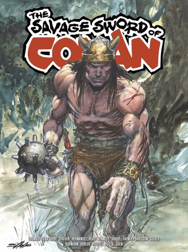 Dennis Culver, Roy Thomas, Chris Burnham, Robert De La Torre - Savage Sword Of Conan, Häftad