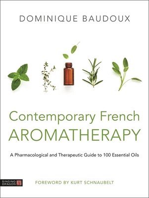 Contemporary French Aromatherapy 1