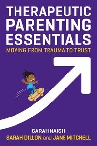 bokomslag Therapeutic Parenting Essentials