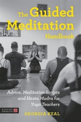 The Guided Meditation Handbook 1