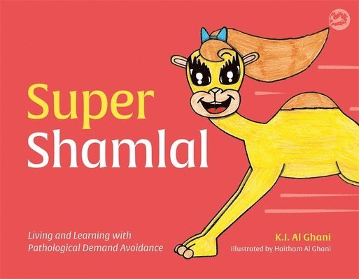 Super Shamlal - Living and Learning with Pathological Demand Avoidance 1