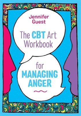 bokomslag The CBT Art Workbook for Managing Anger