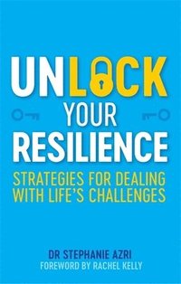 bokomslag Unlock Your Resilience