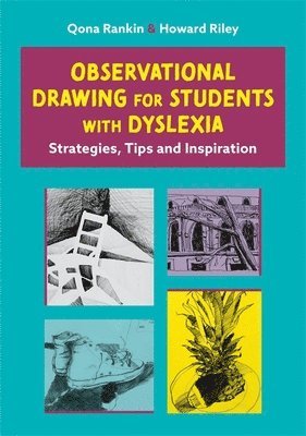 Observational Drawing for Students with Dyslexia 1