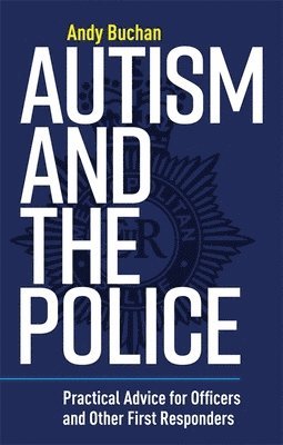 bokomslag Autism and the Police
