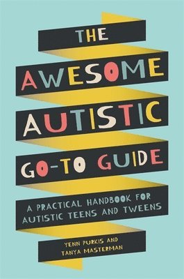 bokomslag The Awesome Autistic Go-To Guide