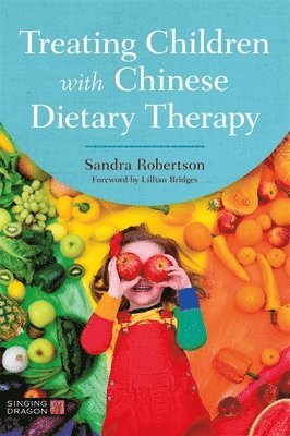 bokomslag Treating Children with Chinese Dietary Therapy