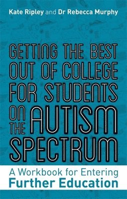 bokomslag Getting the Best Out of College for Students on the Autism Spectrum