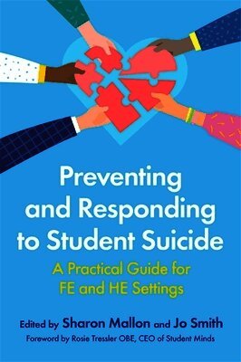 Various Authors, Sharon Mallon, Jo Smith - Preventing and Responding to Student Suicide, Häftad