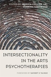 bokomslag Intersectionality in the Arts Psychotherapies