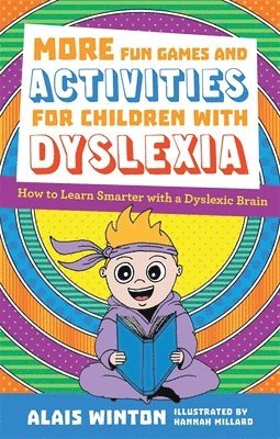 bokomslag More Fun Games and Activities for Children with Dyslexia