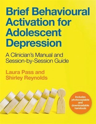 Brief Behavioural Activation for Adolescent Depression 1