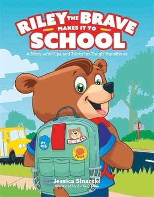 Riley the Brave Makes it to School 1