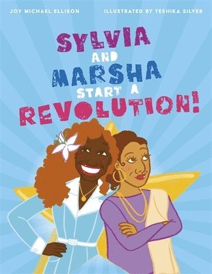 bokomslag Sylvia and Marsha Start a Revolution!