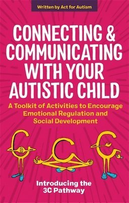 bokomslag Connecting and Communicating with Your Autistic Child