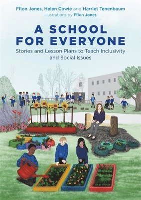 Ffion Jones, Helen Cowie, Harriet Tenenbaum - School for Everyone, Häftad