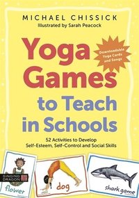 bokomslag Yoga Games to Teach in Schools