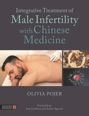 bokomslag Integrative Treatment of Male Infertility with Chinese Medicine