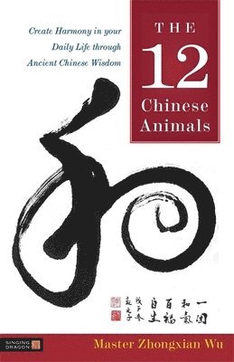 Zhongxian Wu - 12 Chinese Animals, Häftad