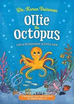 Ollie the Octopus Loss and Bereavement Activity Book 1