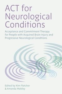 bokomslag ACT for Neurological Conditions