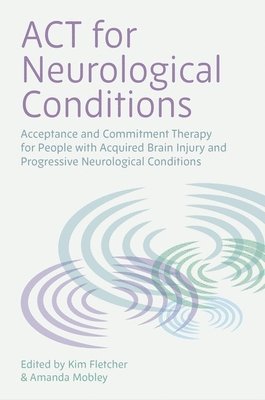 bokomslag ACT for Neurological Conditions