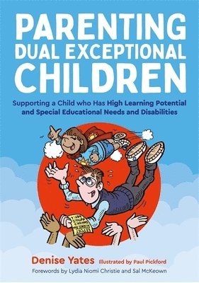 Denise Yates - Parenting Dual Exceptional Children, Häftad