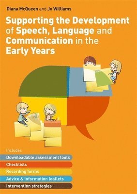 Diana McQueen, Jo Williams - Supporting the Development of Speech, Language and Communication in the Early Years, Häftad